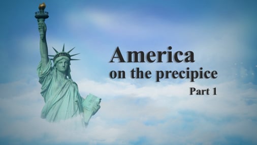 America on the Precipice - Part 1